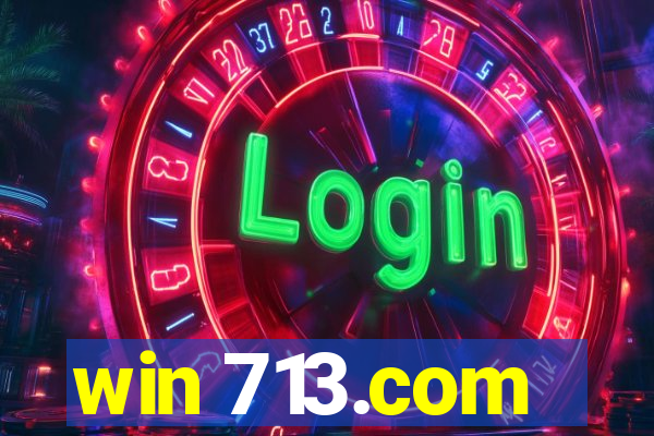 win 713.com